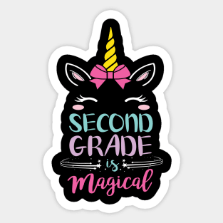 Second Grade Is Magical Unicorn Students First Day Of School Back To School Sticker